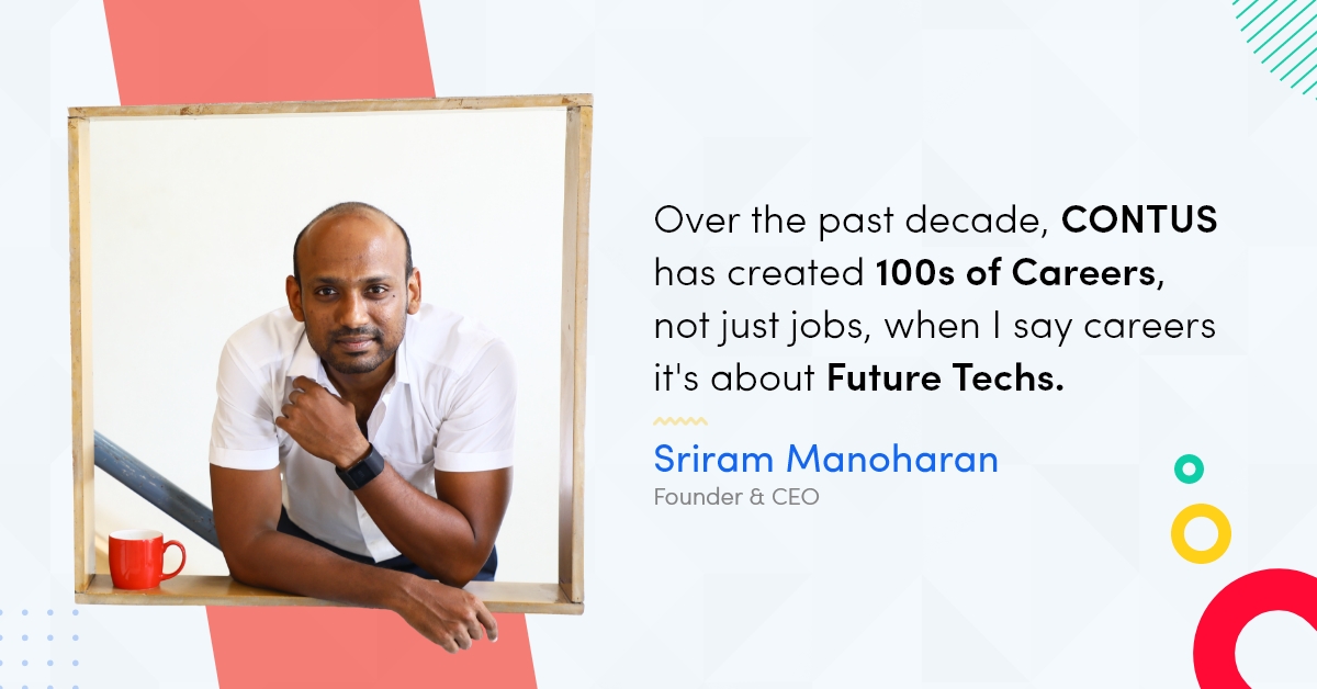 CONTUS Founder - Sriram Manoharan