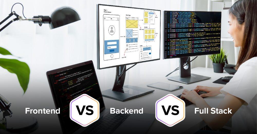 front end vs back end vs full stack