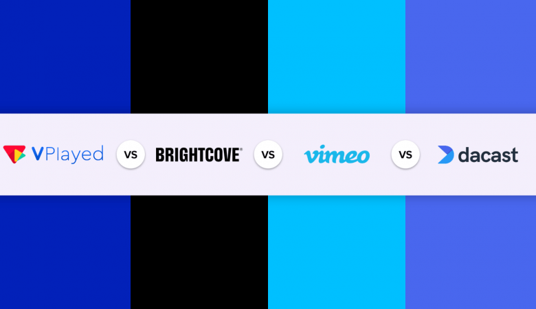 VPlayed Vs Brightcove Vs Vimeo OTT Vs Dacast Comparison